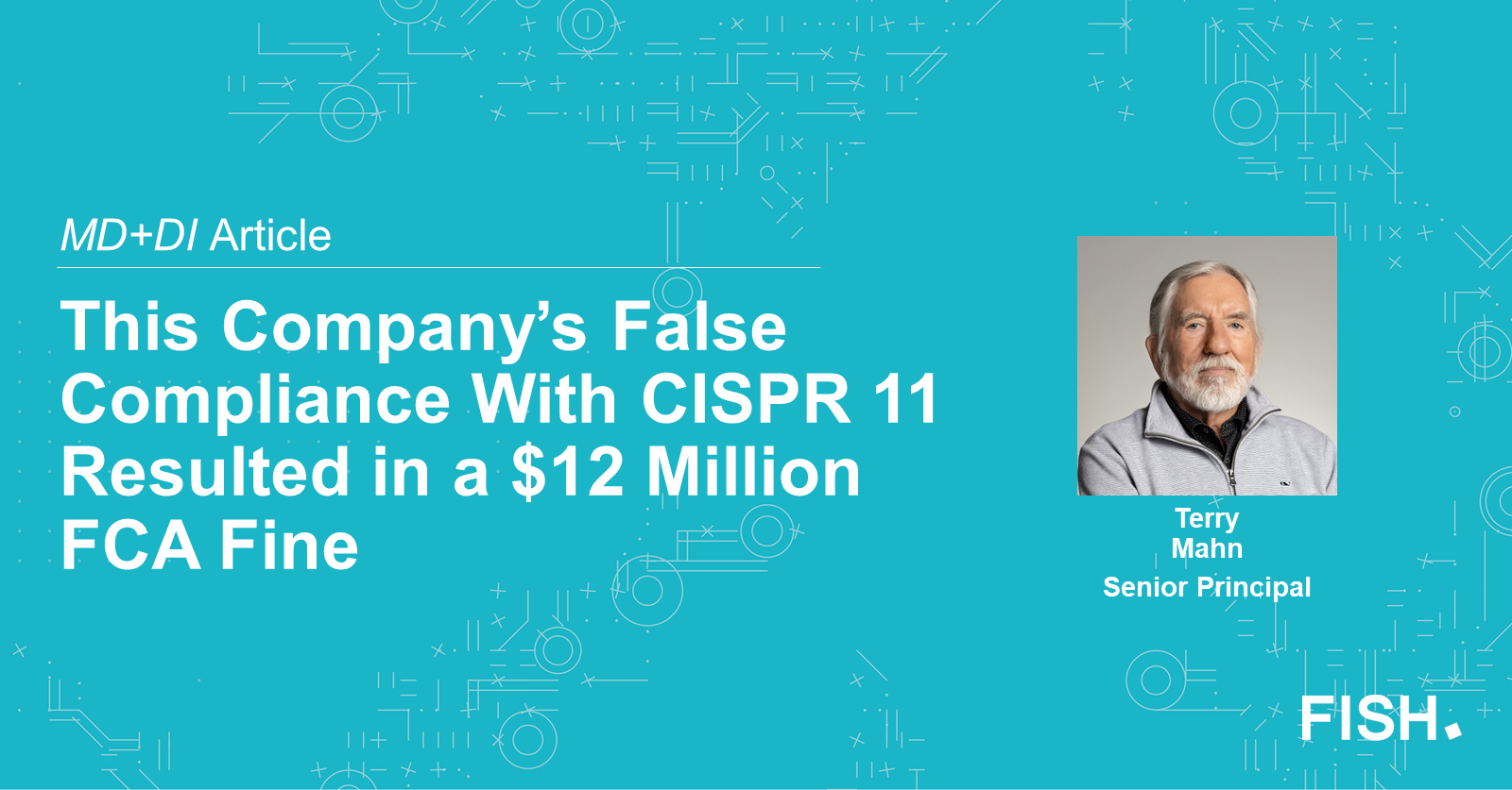 Senior Principal Terry Mahn Authors Medical Device + Diagnostic