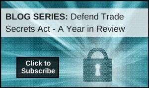 Blog Series - Defend Trade Secrets Act